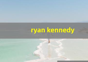 ryan kennedy